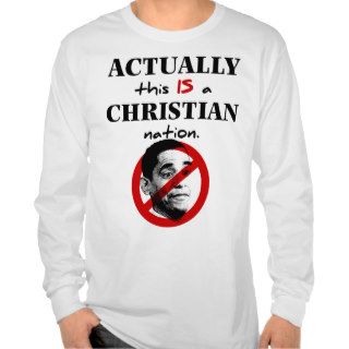 Actually This Is A Christian Nation T shirts