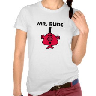 Mr Rude Classic Tshirt