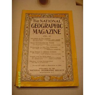 National Geographic, April 1955 Vol. 107 No. 4 Gilbert, Ed. Grosvenor Books