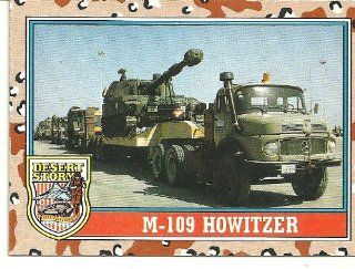 Desert Storm M 109 Howitzer Card #107  Other Products  