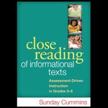 Close Reading of Informational Texts  Assessment Driven Instruction in Grades 3 8