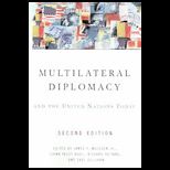 Multilateral Diplomacy and United Nations
