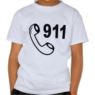 911 EMERGENCY PHONE NUMBER MEDICAL HELP SHOUTOUT T SHIRTS