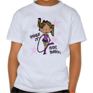 Work it Out baby Fitness Babe T Shirts