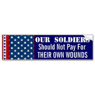 Our Soldiers Should Not Pay Bumper Stickers
