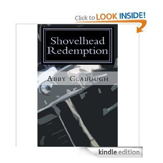 Shovelhead Redemption   Kindle edition by Abby Clabough. Health, Fitness & Dieting Kindle eBooks @ .