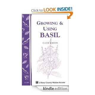 Growing & Using Basil Storey's Country Wisdom Bulletin A 119 (Storey Country Wisdom Bulletin) eBook Ellen Ogden Kindle Store