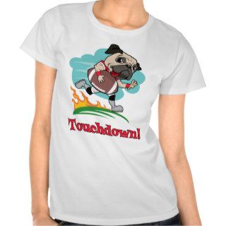 Touchdown Football Pug Tees and Gifts