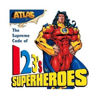Atlas 123's for Superheroes Darren Davis 9781595591173 Books