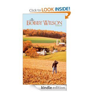 The Journey of Bobby Wilson eBook George Dorr Kindle Store