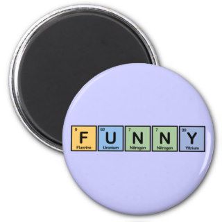 Funny made of Elements Refrigerator Magnets