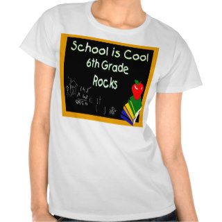 6th Grade School is Cool Chalk Board Shirt