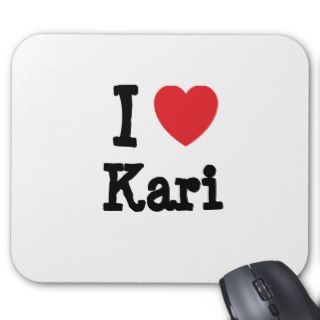 I love Kari heart T Shirt Mouse Mat