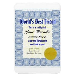 Make a World's Best Friend Certificate Magnets