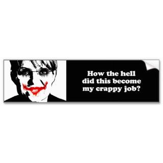 Anti Palin     How the hell did this become my cra Bumper Stickers