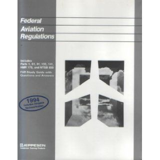 Federal Aviation Regulations Includes Parts 1, 61, 91, 135, 141, Hmr 175, and Ntsb 830 9781560271475 Books