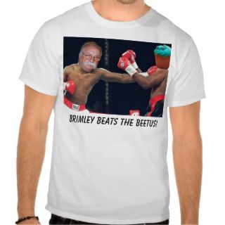 Brimley Beats The Beetus T Shirts