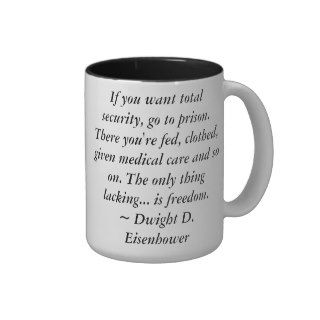 Dwight Eisenhower Freedom Quote Coffee Mug