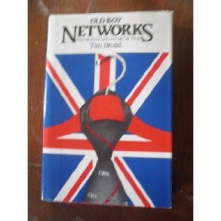 Old boy networks Who we know and how we use them Tim Heald 9780899192840 Books