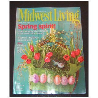 Midwest Living Magazine (March/April 2012   Spring Spirit) Greg Philby Books