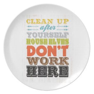 Inspirational Art   Clean Up After Yourself. Party Plate