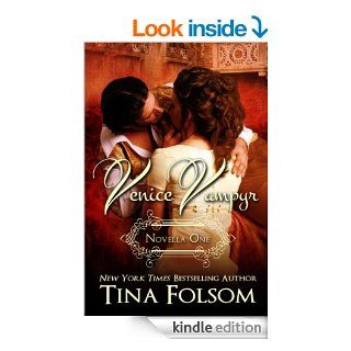 Venice Vampyr (Venice Vampyr #1)   Kindle edition by Tina Folsom. Romance Kindle eBooks @ .