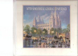 167th Semiannual General Conference (October) Church of Jesus Christ of Latter day Saints 0402525650003 Books