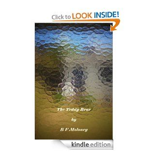 The Teddy Bear eBook B F  Moloney Kindle Store