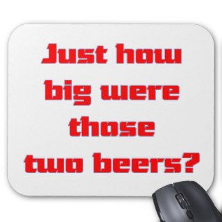 Two Beers Mousepads