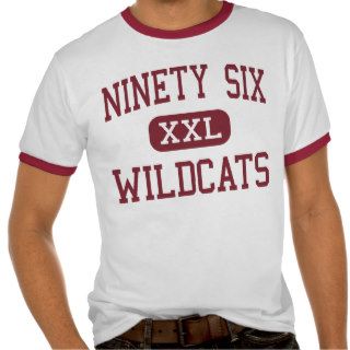Ninety Six   Wildcats   High   Ninety Six Shirt
