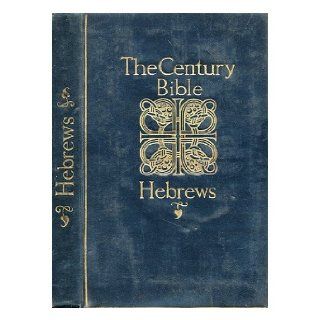 Hebrews Introductions revised version with notes and maps A. S. [Bible    N. T. English] Peake Books