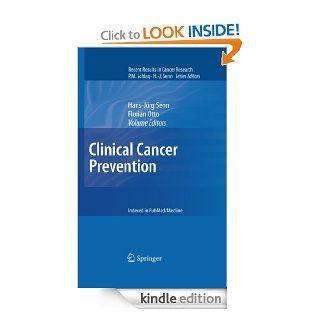 Clinical Cancer Prevention 188 (Recent Results in Cancer Research) eBook Hans Jrg Senn, Florian Otto Kindle Store