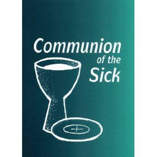 Communion of the Sick H. Winstone 9780855974886 Books