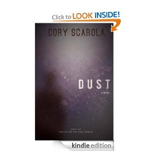 Dust (After the End) eBook Cory Scarola Kindle Store