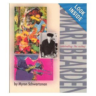 Romare Bearden (Single Title Biography Arts, Music and Literature) Myron Schwartzman 9780531113875 Books