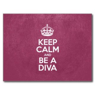Keep Calm and Be a Diva   Glossy Pink Leather Post Card