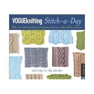 Vogue Knitting Stitch a Day 2011 Day to Day Calendar Vogue Knitting Magazine 9780789321121 Books