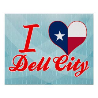 I Love Dell City, Texas Posters