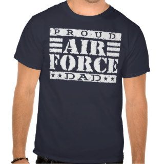 Proud Air force Dad Shirts