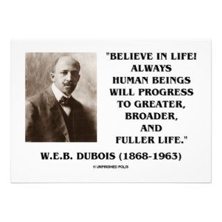 W.E.B. Dubois (Du Bois) Believe In Life Progress Custom Announcement