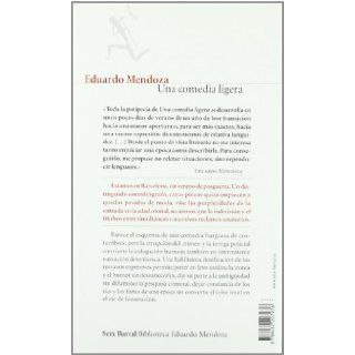 Una Comedia Ligera (Spanish Edition) Eduardo Mendoza 9788432207976 Books