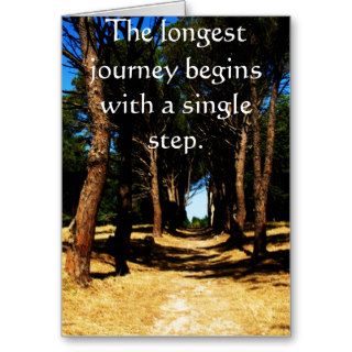 The longest journey begins with a single step greeting card
