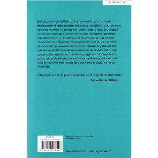 Hiroshima (Spanish Edition) John Hersey, Juan Gabriel Vasquez 9788483468548 Books