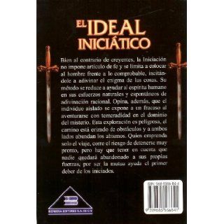 El Ideal Iniciatico (Spanish Edition) Oswald Wirth, Berbera Editores 9789685566841 Books
