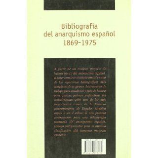 Bibliografia del Anarquismo Espa~nol 1869 1975 (Col Leccio La Rosa de Foc) (Spanish Edition) Salvador Gurucharri 9788486685331 Books