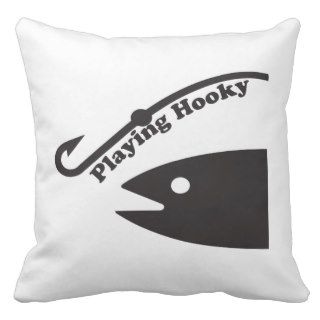 Playing Hooky To Fish Throw Pillows