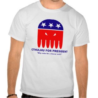Cthulhu for President T Shirt