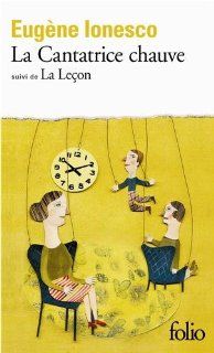 La Cantatrice Chauve Anti Piece / La Lecon Drame Comique (Collection Folio, 236) (9782070362363) Eugene Ionesco Books