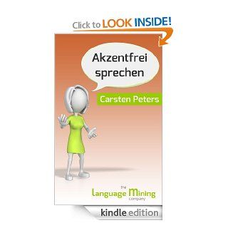 Akzent frei sprechen (German Edition) eBook Carsten Peters Kindle Store