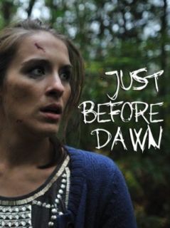 Just Before Dawn Vicky McClure, Natalie Press, Loren Slater, Jessica Levick  Instant Video